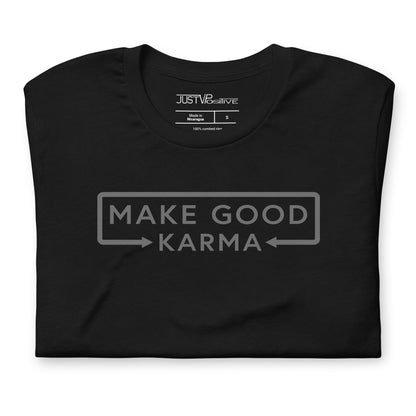 Make Good Karma | T-Shirt